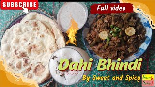 Dahi bhindi | Spicy Bhindi masala | Okra recipe | Sweet and Spicy