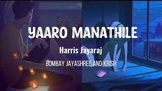 yaaro manathile / Harris jayaraj/ Dhaam dhoom