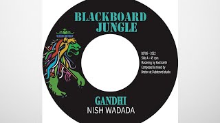 Nish Wadada - Gandhi \u0026 Brizion - Matmatah Dub