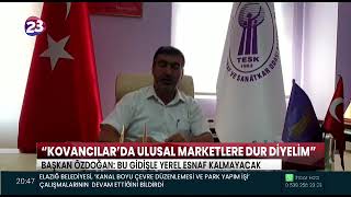 “KOVANCILAR’DA ULUSAL MARKETLERE DUR DİYELİM”