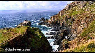 Cornwall, England: Tin Mines - Rick Steves' Europe Travel Guide - Travel Bite