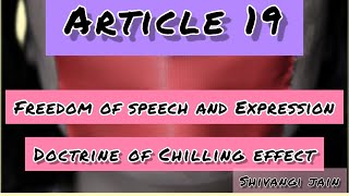 Article 19 || Freedom of speech and Expression|| DOCTRINE OF CHILLING EFFECT#upsc #polity