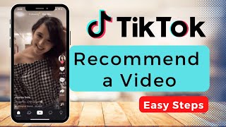 How To Recommend a Video on Tiktok !!