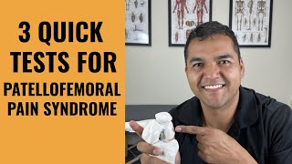 3 Quick Tests To Know If You Have Patellofemoral Pain Syndrome