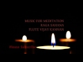 music for meditation sahana indian flute bansuri indian music