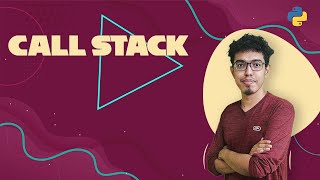 19. CallStack | Python Malayalam Coding Tutorial | Python Malayalam