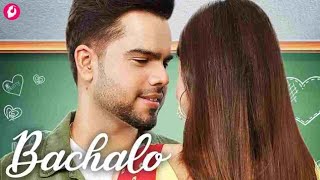Bachalo ji (Akhil new video song) Nirmaan l Latest new Punjabi song 2020 ll HD video