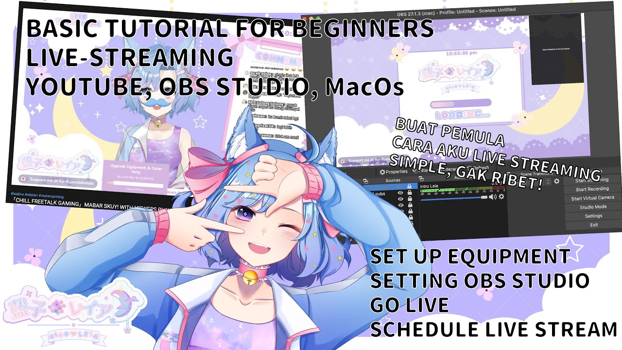 Tutorial Live Streaming Youtube Obs Studio Macos Vtuber Indonesia