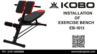 Kobo EB-1013 Exercise Dumbbell Bench Assembly /Installation Video