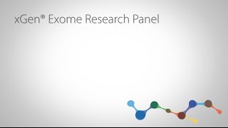 Introducing the xGen® Exome Research Panel