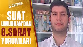 Galatasaray'da Sol Bek Transferinde Son Durum Ne? Suat Umurhan Açıkladı