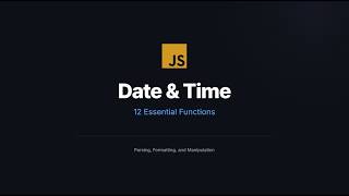06 Javascript Date Functions