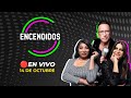 🔴 #ENVIVO ENCENDIDOS  14/10/2024 #ENCENDIDOSRPP