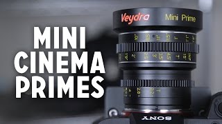 Veydra Mini Cinema Primes REVIEW for Sony E-mount Cameras