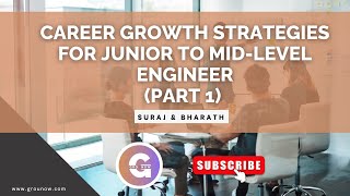 Career Growth Strategies for Junior to Mid-Level Engineer | Part 1