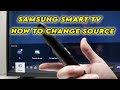Samsung Smart TV: How to Change the Source (HDMI 1, HDMI 2, Antenna, Cable ..)