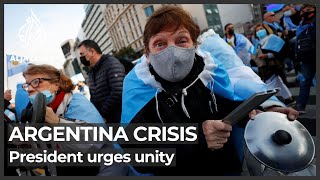 Argentine president urges unity as anti-government protests build