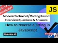 How to reverse a string in javascript | Interview questions | Reverse String