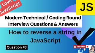 How to reverse a string in javascript | Interview questions | Reverse String