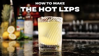 How to Make a Hot Lips, the Stellar Spicy Margarita That Breaks the Rules