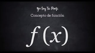 Concepto de función (videotutorial)