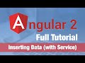 Angular 2 Tutorial (2016) - Inserting Data with Services + More Routing