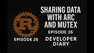 Rust Programming Tutorial #26 – Share Data Safely Between Rust Threads with Arc and Mutex