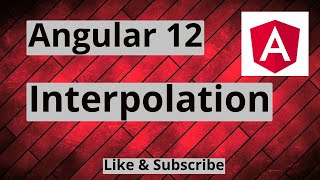 #4 Angular 12 Interpolation #angular