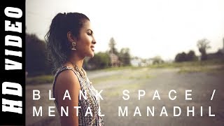 Mental Manadhil and Blank Space | Vidya Vox cover