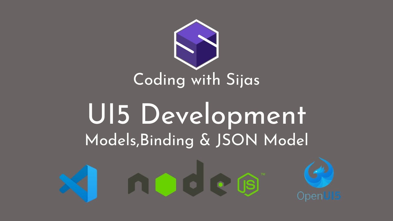 6. Models, Binding & JSON Model | UI5 Development | Visual Studio Code ...