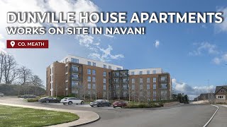 Project NEWS! Works On Site: €11M 46-unit Apartment Development Dunville House, Navan!