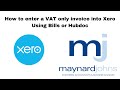 How to enter a VAT only invoice in Xero - Using Xero bills or Hubdoc