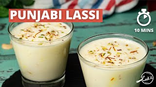 Punjabi Lassi Recipe | Sweet Lassi | How to make Lassi at Home | Cookd