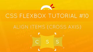 CSS Flexbox Tutorial #10 - Align Items on the Cross Axis