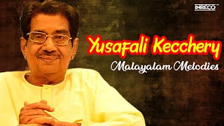 Yusafali Kecchery Malayalam Melodies | Hits Of Yousafali Kechery | Old Malayalam Non Stop Film Songs