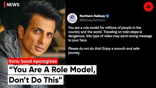 Actor Sonu Sood Apologises After Railway Takes Note Of Video Of Him Travelling On Train Footboard