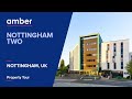 Property Tour | Nottingham Two | Best Student Accommodation in Nottingham | UK | amber