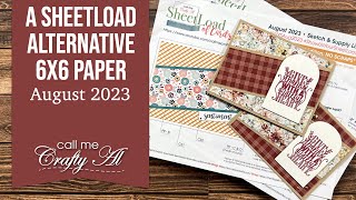 How to Use 6x6 Paper with the August 2023 SheetLoad of Cards! #SLCTAug2023