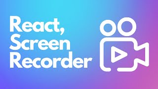 Build Screen Recorder in React Js using Screen Capture Api | React Screen Recorder | React Project