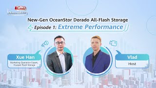 #OceanStorTalks-New-Gen OceanStor Dorado-Extreme Performance