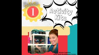 Episode 1: Activity Kits (... and social skills)