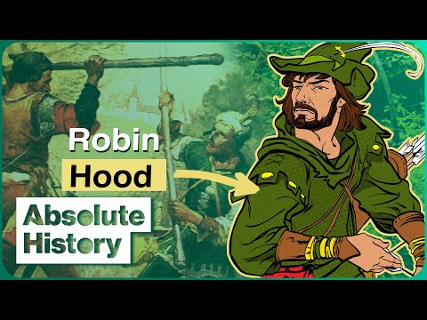 Was Robin Hood A Real Person?  Absolute History