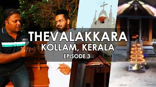 Thevalakkara – Unity in Diversity | EP #3 Explore Kollam | Travel Vlog of Kerala