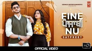 Fine Punjabi Nu (OFFICIAL VIDEO) | Satpreet | MixSingh | LATEST PUNJABI SONG 2020 | NEW PUNJABI SONG