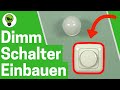 Dimmer Einbauen Deutsch ✅ ULTIMATIVE ANLEITUNG: Wie Dreh- & Dimmschalter für LED Lampe Anschließen?