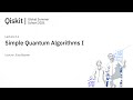 Lecture 2.1 - Simple Quantum Algorithms I