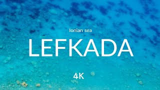 4K - Lefkada Island, Ionian sea, Greece