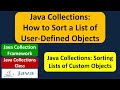 Java Collections: How to Sort a List of User-Defined Objects | Java Collection Framework