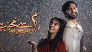 Meem Se Mohabbat Ost Lyrics - Asim Azhar \u0026 Qirat Haider | Beqarrar Yeh Dil - Hum Tv