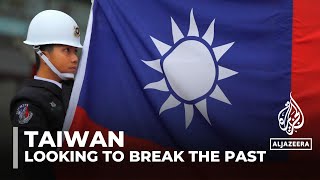 Taiwan-China tensions: Taipei looking to break with the past